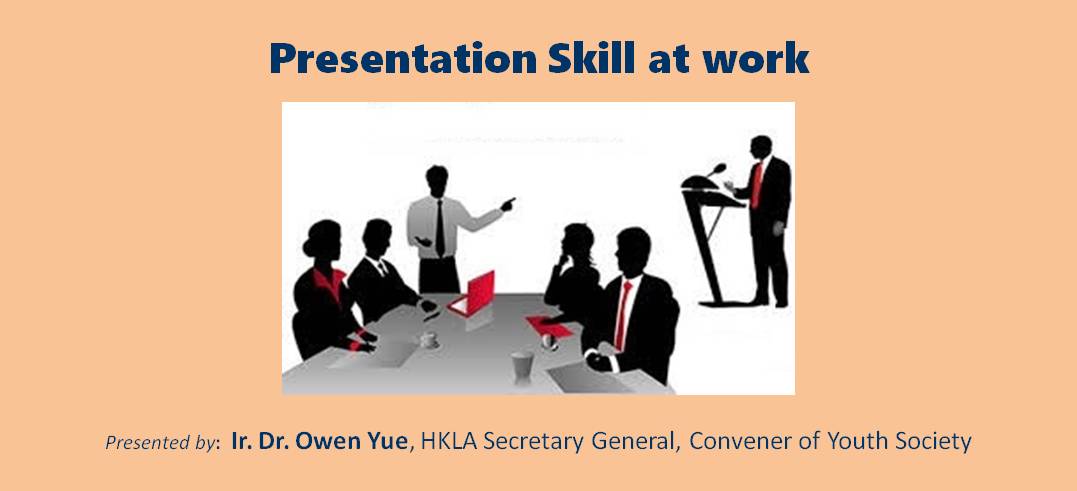 HKLA Workshop: Presentation Skill at work